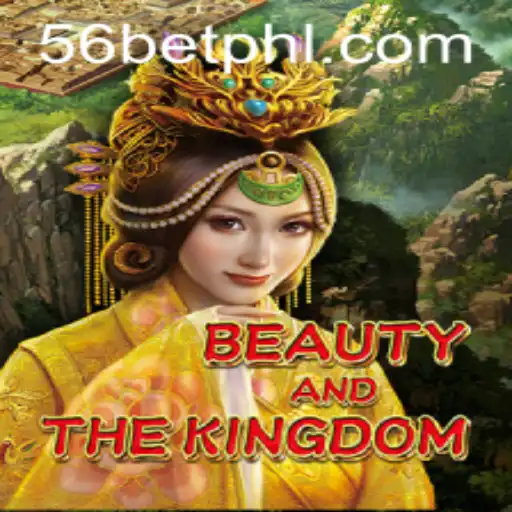 BeautyAndTheKingdom: A Majestic Adventure with 56bet