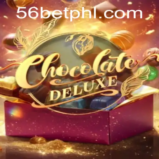 Unwrapping the Excitement of ChocolateDeluxe: A Game Fueled by 56bet