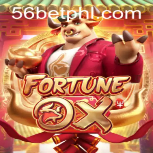 Exploring the Exciting World of FortuneOx and 56bet