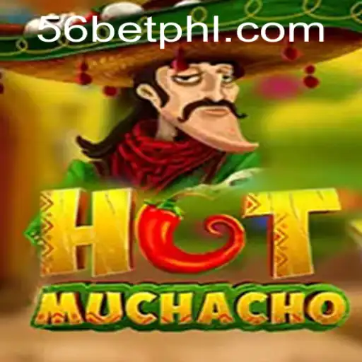 Discover the Thrill of HotMuchacho: Unleashing the Adventure with 56bet