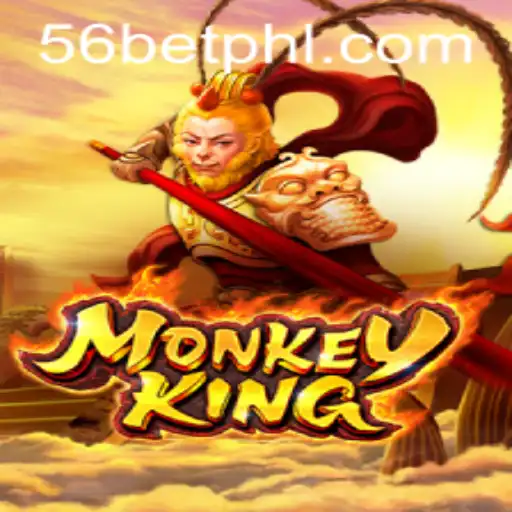 Exploring the Thrills of MonkeyKing and the World of 56bet